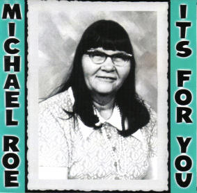 It's For You (First Set) by Michael Roe | CD Reviews And Information | NewReleaseToday