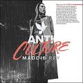 Anti-Culture (Single) by Maddie Rey | CD Reviews And Information | NewReleaseToday