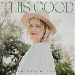 This Good by Andrea Olson | CD Reviews And Information | NewReleaseToday