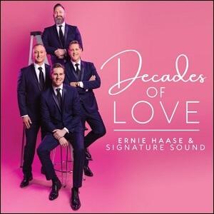 Decades of Love by Ernie Haase and Signature Sound  | CD Reviews And Information | NewReleaseToday