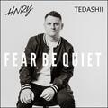 Fear Be Quiet (feat. Tedashii) (Single) by HNRY  | CD Reviews And Information | NewReleaseToday