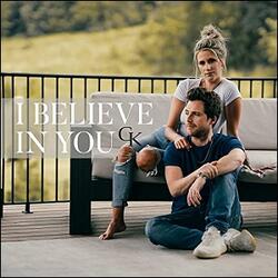 I Believe In You (Single) by Caleb + Kelsey  | CD Reviews And Information | NewReleaseToday