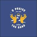 O Praise The Lord (feat. Maryanne J. George) (Single) by Sons The Band  | CD Reviews And Information | NewReleaseToday