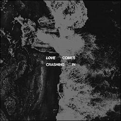 Love Comes Crashing In (feat. Channing Stockman) (Single) by The Responding  | CD Reviews And Information | NewReleaseToday