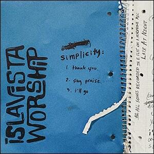 Simplicity EP by Isla Vista Worship  | CD Reviews And Information | NewReleaseToday