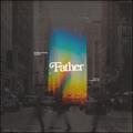 Father (Single) by Branan Murphy | CD Reviews And Information | NewReleaseToday