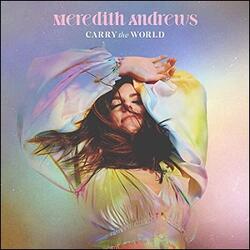 Carry The World (Single) by Meredith Andrews | CD Reviews And Information | NewReleaseToday