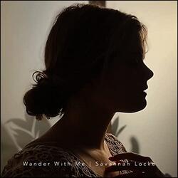 Wander With Me (Single) by Savannah Locke | CD Reviews And Information | NewReleaseToday