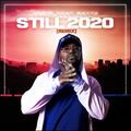 Still 2020 (Remix) (feat. Battz) (Single) by Legin  | CD Reviews And Information | NewReleaseToday