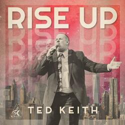Rise Up by Ted Keith | CD Reviews And Information | NewReleaseToday
