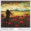 Empress In Exile (Single) by Remedy Drive  | CD Reviews And Information | NewReleaseToday