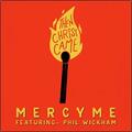 Then Christ Came (feat. Phil Wickham) (Single) by MercyMe  | CD Reviews And Information | NewReleaseToday