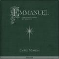 Emmanuel: Christmas Songs of Worship (Deluxe) by Chris Tomlin | CD Reviews And Information | NewReleaseToday