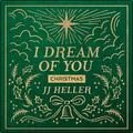 I Dream of You: Christmas by JJ Heller | CD Reviews And Information | NewReleaseToday