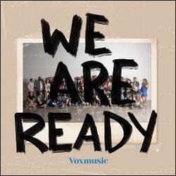 We Are Ready EP by VoxMusic  | CD Reviews And Information | NewReleaseToday