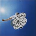 All That Matters EP by Gateway Youth  | CD Reviews And Information | NewReleaseToday