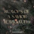 Rumors Of A Savior (Emmanuel) (feat. Chris McClarney & Laura Cooksey) (Single) by Church Of The City  | CD Reviews And Information | NewReleaseToday