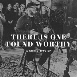 There Is One Found Worthy (A Christmas EP) by Justin Rizzo | CD Reviews And Information | NewReleaseToday