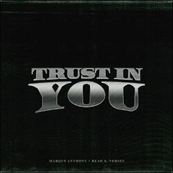 Trust In You (feat. Read B. Verses) (Single) by Marqus Anthony | CD Reviews And Information | NewReleaseToday
