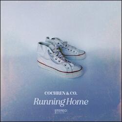 Running Home by Cochren & Co.  | CD Reviews And Information | NewReleaseToday