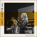 Once And For All (Live) (Single) by Journey Worship Co.  | CD Reviews And Information | NewReleaseToday
