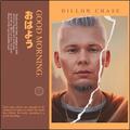 Good Morning (Single) by Dillon Chase | CD Reviews And Information | NewReleaseToday