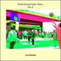 Youth Group Foyer Vibes, Vol. 2 by planetboom  | CD Reviews And Information | NewReleaseToday