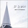 It Is Well (Single) by Sky Hymnal  | CD Reviews And Information | NewReleaseToday