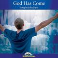 God Has Come by John Pape | CD Reviews And Information | NewReleaseToday