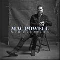 New Creation EP by Mac Powell | CD Reviews And Information | NewReleaseToday