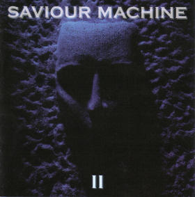Saviour Machine II by Saviour Machine | CD Reviews And Information | NewReleaseToday