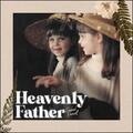 Heavenly Father (Single) by Rachael Nemiroff | CD Reviews And Information | NewReleaseToday