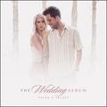 The Wedding Album by Caleb + Kelsey  | CD Reviews And Information | NewReleaseToday