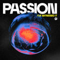 I've Witnessed It (Live) by Passion  | CD Reviews And Information | NewReleaseToday