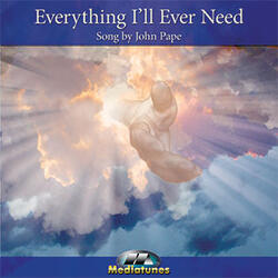 Everything I'll Ever Need by John Pape | CD Reviews And Information | NewReleaseToday