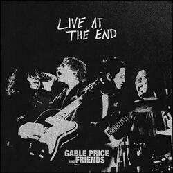 Live At The End EP by Gable Price And Friends  | CD Reviews And Information | NewReleaseToday