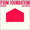 Firm Foundation (He Won't) (feat, Radio Version) (Single) by Cody Carnes | CD Reviews And Information | NewReleaseToday