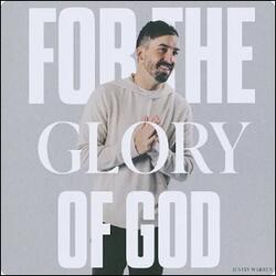 For The Glory of God (Single) by Justin Warren | CD Reviews And Information | NewReleaseToday