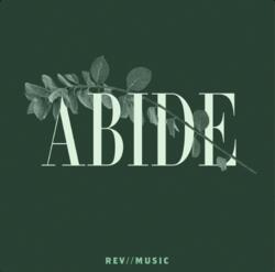 Abide (Single) by Rev Music  | CD Reviews And Information | NewReleaseToday
