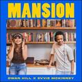 Mansion (feat. Evvie McKinney) (Single) by Dwan Hill | CD Reviews And Information | NewReleaseToday