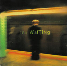 The Waiting by The Waiting  | CD Reviews And Information | NewReleaseToday