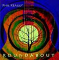 Roundabout by Phil Keaggy | CD Reviews And Information | NewReleaseToday