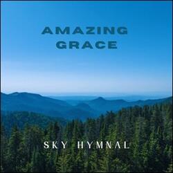 Amazing Grace (Single) by Sky Hymnal  | CD Reviews And Information | NewReleaseToday