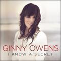 I Know A Secret Re-Release by Ginny Owens | CD Reviews And Information | NewReleaseToday