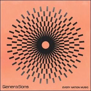 Generations by Every Nation Music  | CD Reviews And Information | NewReleaseToday