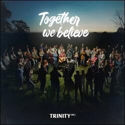 Together We Believe (Single) by Trinity  | CD Reviews And Information | NewReleaseToday