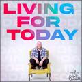 Living For Today (Single) by Joe Guerra | CD Reviews And Information | NewReleaseToday