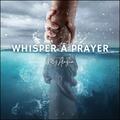 Whisper A Prayer (Single) by Kelly Alayna  | CD Reviews And Information | NewReleaseToday