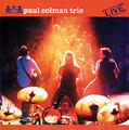 Live by Paul Colman Trio  | CD Reviews And Information | NewReleaseToday