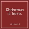 Christmas Is Here (Singe) by Hope Harding | CD Reviews And Information | NewReleaseToday